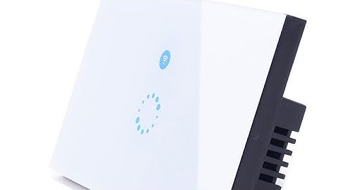 HƯỚNG DẪN SỬ DỤNG MẶT CÔNG TẮC WIFI SONOFF TOUCH 1US DÙNG APP EWELINK | LOVE TECHNOLOGY ❤