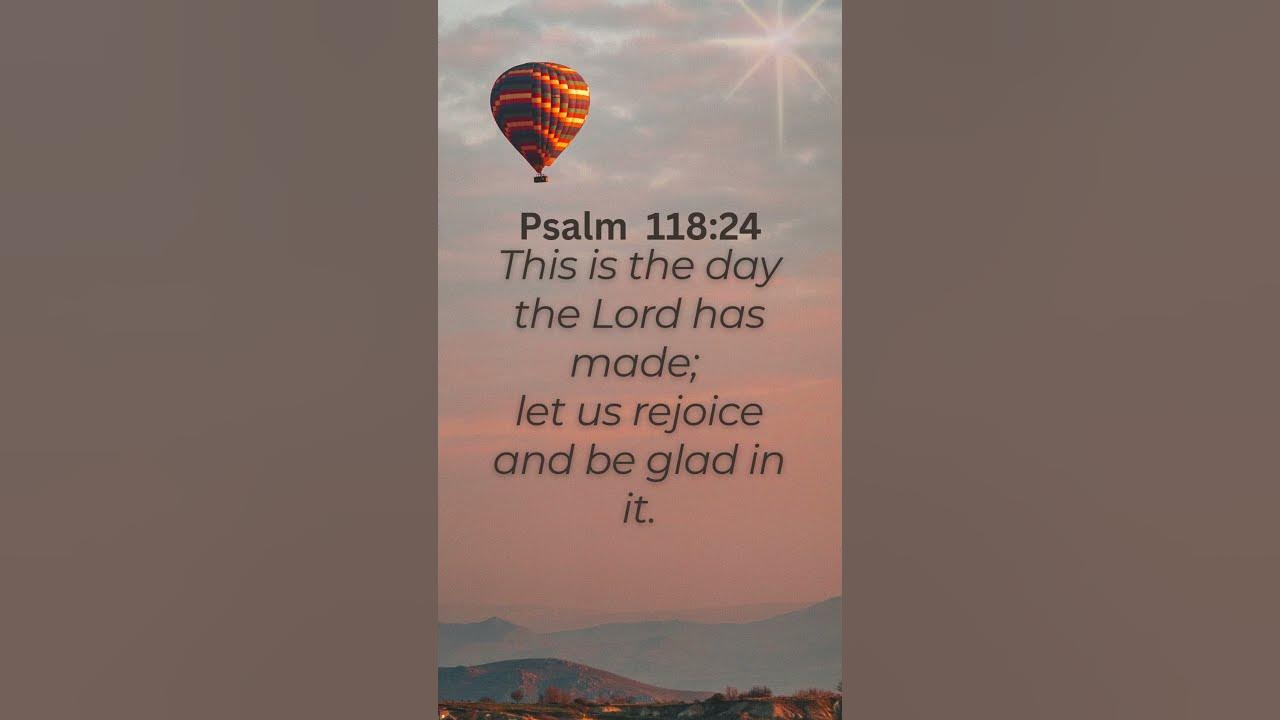 A New Day, A New Joy | Psalm 118:24
