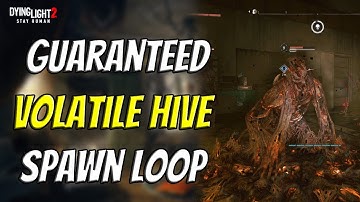 **WORKING AGAIN AFTER 1.6 PATCH** Guaranteed Volatile Hive Spawn Loop In Dying Light 2