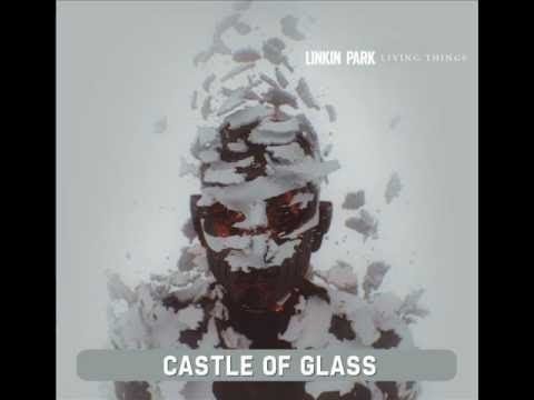 linkin'-park---castle-of-glass-lyrics