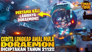 SELURUH ALUR CERITA PERTAMA KALI DORAEMON DILAHIRKAN!! - ALUR CERITA DORAEMON