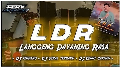 DJ (LDR) LANGGENG DAYANING RASA BASS BLAYER