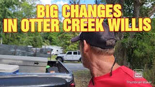 BIG CHANGES IN OTTER CREEK WILLIS