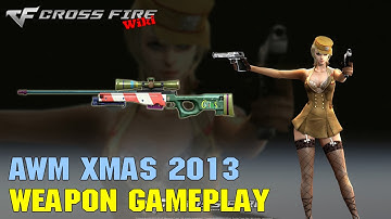 CrossFire - AWM Xmas 2013 - Weapon Gameplay