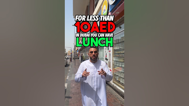 LESS THAN 10 AED LUNCH IN DUBAI