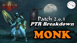 Diablo 3 Patch 2.6.1 PTR Breakdown part 1 - Monk patch notes season 12 Diablo 3 Patch 2.6.1 PTR Breakdown part 1 - Monk patch notes season 12