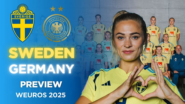 SWEDEN Vs Germany Preview - Women's Euros 2025