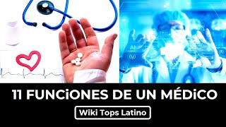 11 Funciones de un Médico.