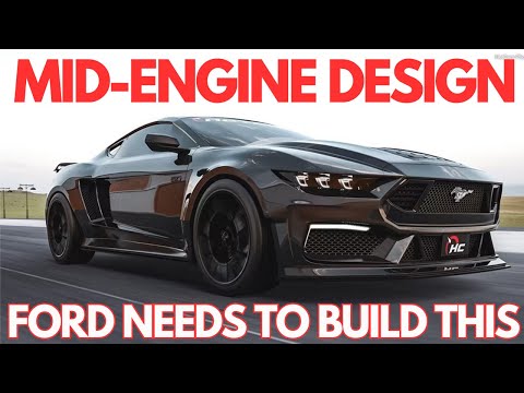 Why Ford Needs To Build A Mid-Engine Mustang