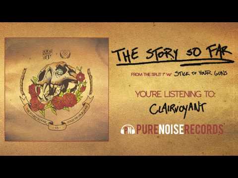 The Story So Far "Clairvoyant"