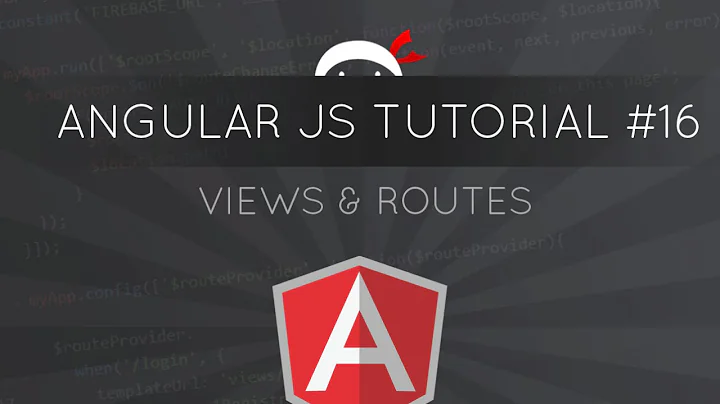 Master AngularJS Views and Routes in Tutorial #16