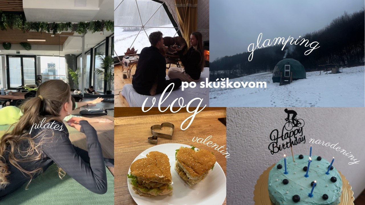 Po skúškovom | glamping, divadlo, svadba & moje plány na rok 2026