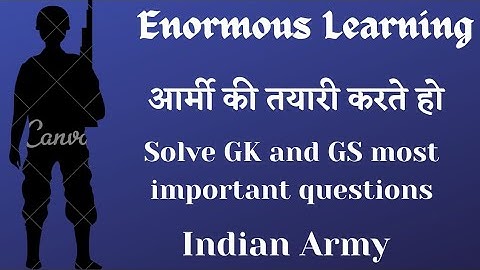 आर्मी में पूछे जाने वाले प्रशन // \\army Gd Exam By Rohit.V