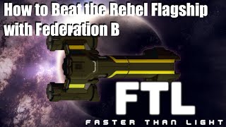 FTL: Faster Than Light - HOW TO WIN WITH FIRE WEAPONS - Federation B Full Playthrough
