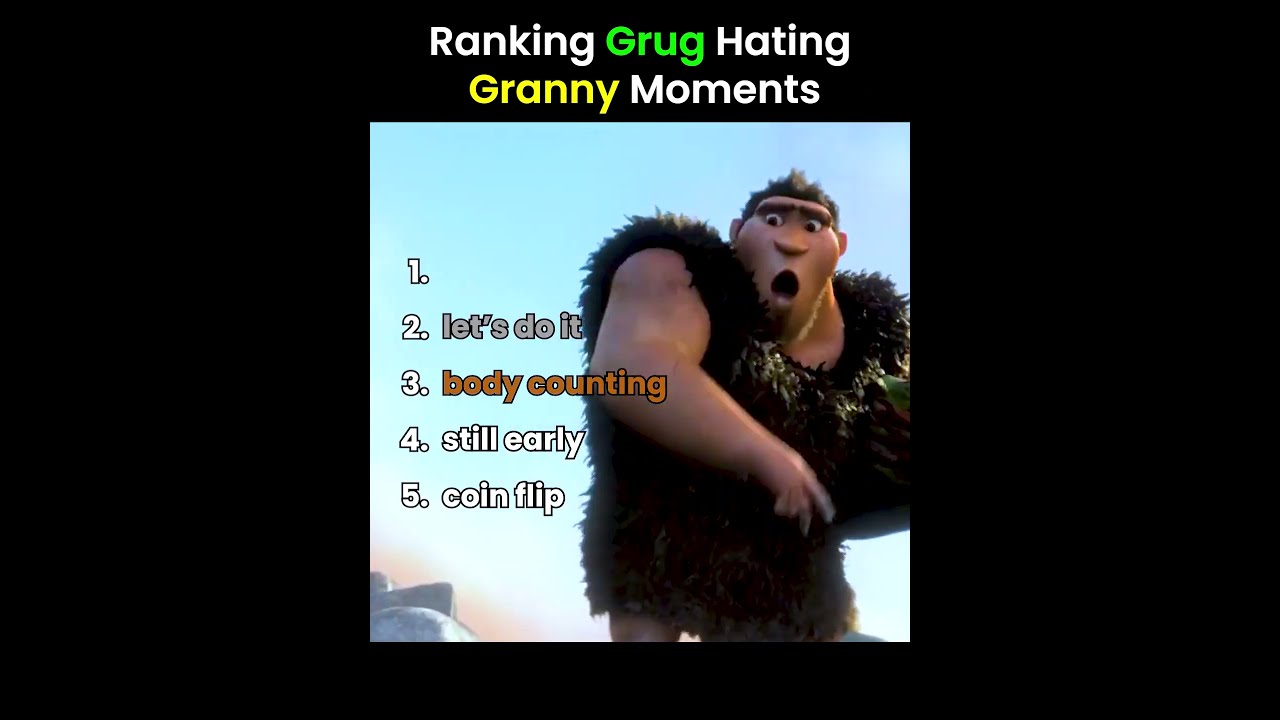  Ranking The Funniest Grug Hating Granny Moments