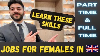 Job Opportunities for Females in UK  Learn these Skills before coming to uk