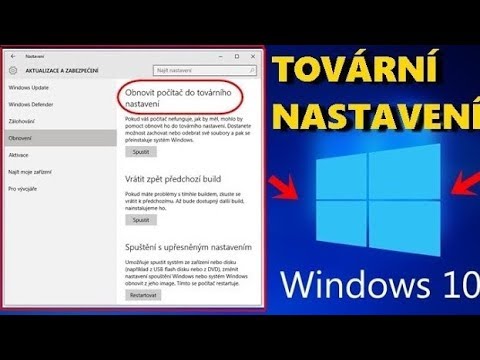 Jak obnovit Windows 10 do továrního nastavení