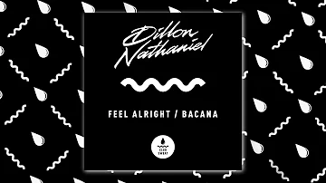 Dillon Nathaniel - Feel Alright