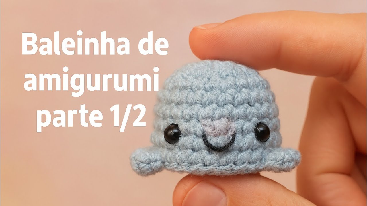 Aprenda a fazer uma baleinha de amigurumi (Parte 1/2) #amigurumi #crochêparainiciantes 