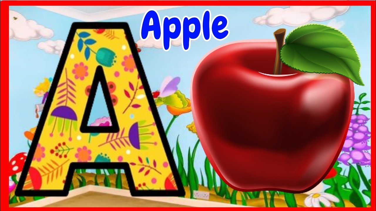 ABC Phonics Song Phonics Song For Toddlers A For Apple Phonics