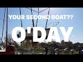 Your second boat? O'Day, the trailer sailboat! Episode 117 - Lady K Sailing