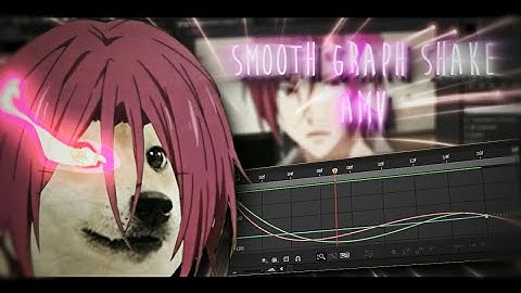 Smooth shake amv after effect tutorial (graph shake)