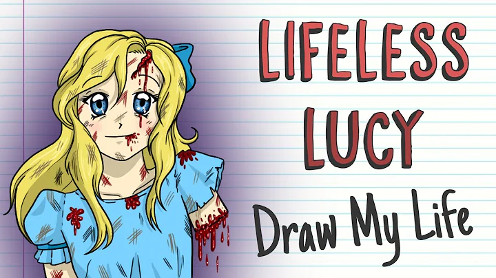 LIFELESS LUCY | Draw My Life