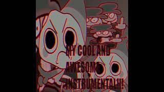 MY COOL AND AWESOME INSTRUMENTAL!!!