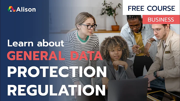 General Data Protection Regulation (GDPR) - Free Online Course with Certificate