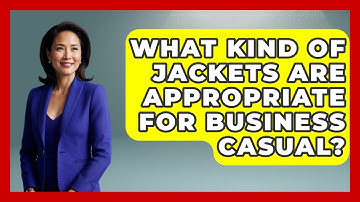 What Kind Of Jackets Are Appropriate For Business Casual? - The Sharp Dressed Gent
