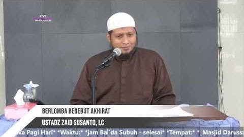 Berlomba Berebut Akhirat | Ustadz Zaid Susanto, Lc