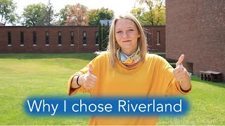 Why I chose Riverland
