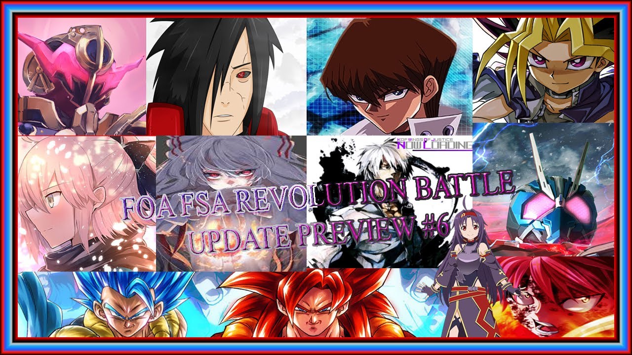 FOA FSA Revolution Battle | Update Preview | #6 | Check the description 