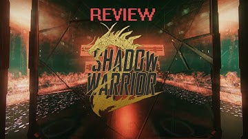 Quick review: Shadow Warrior 2