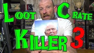 LOOT CRATE KILLER #3