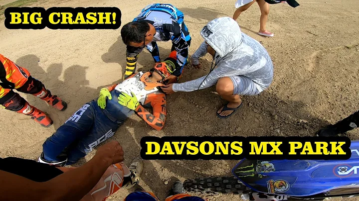 BIG CRASH| DAVSONS MX PARK FINAL ROUND TRACK PRACT...