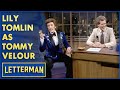 Lily Tomlin Performs As Lounge Lizard Tommy Velour | Letterman