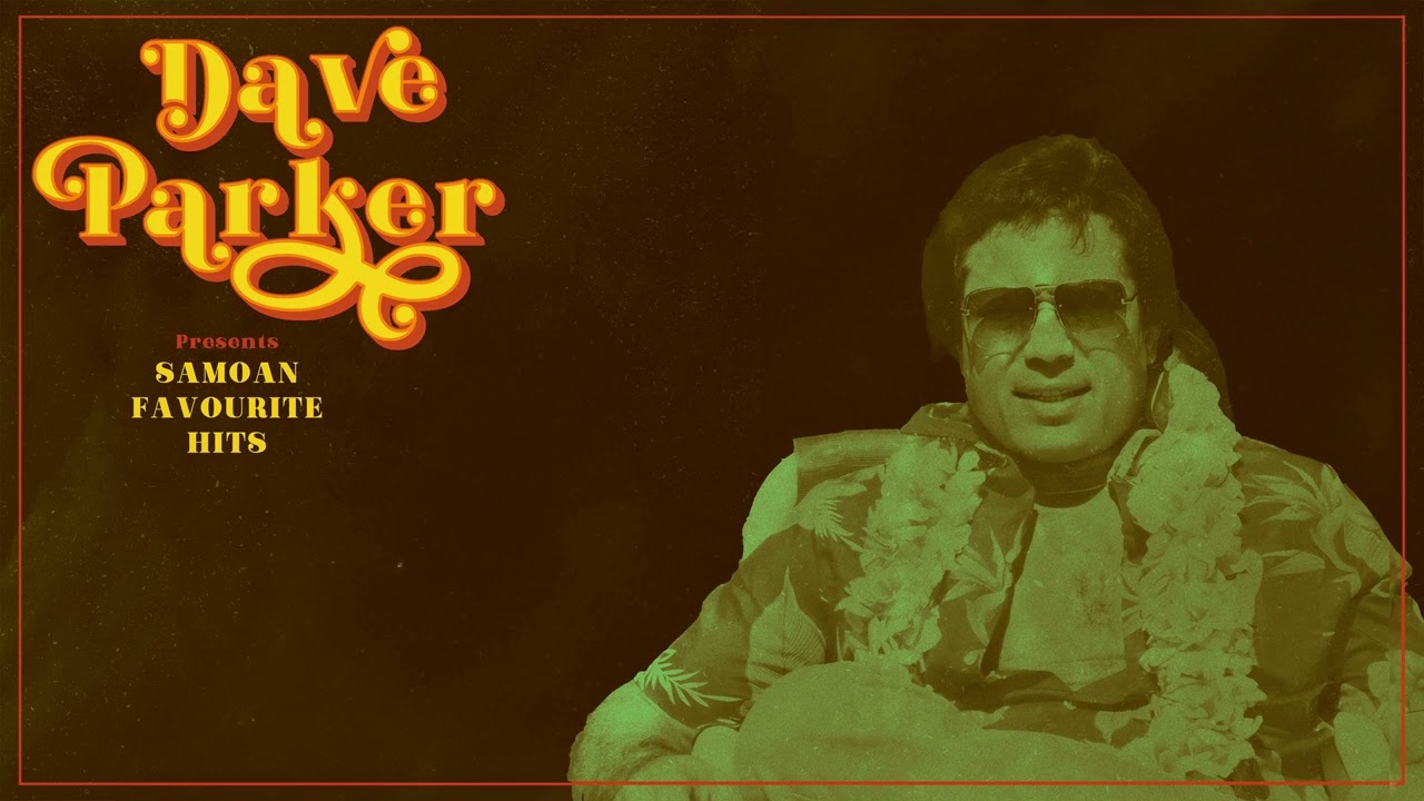 Dave Parker - La'u aisa ua liu Suavai (Audio)