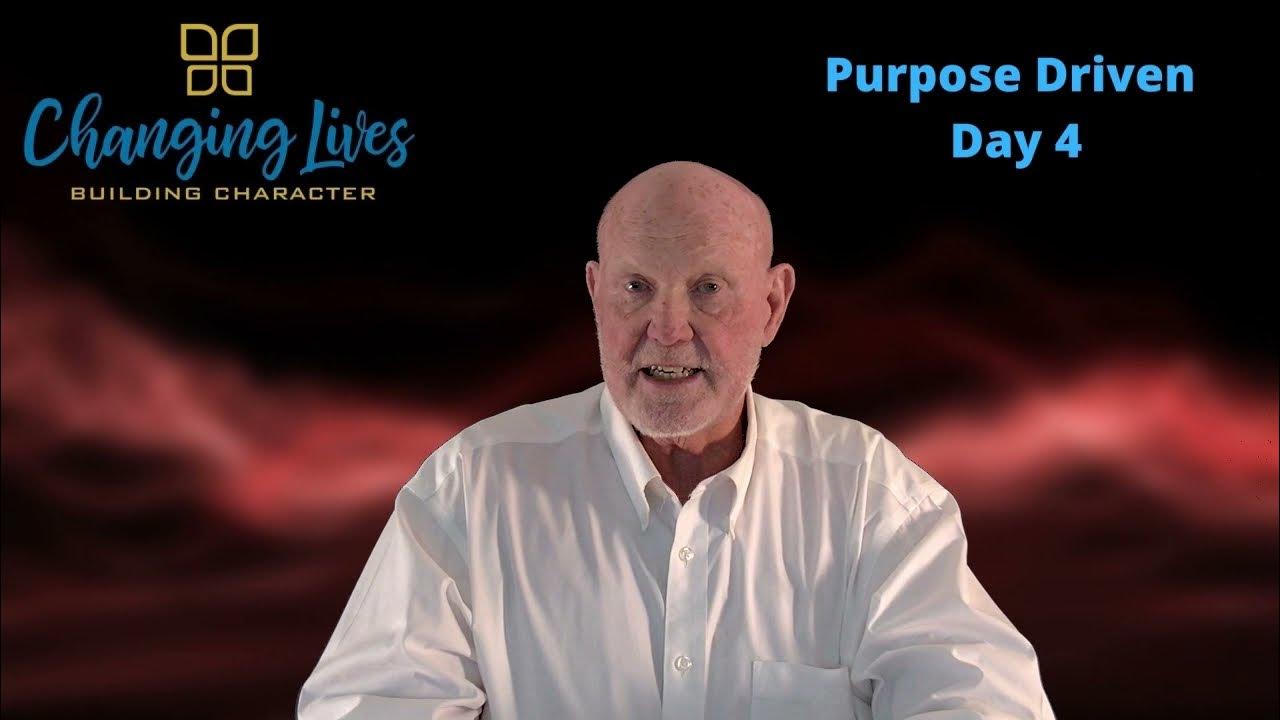 Purpose Driven Day 4 YouTube