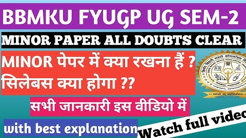 BBMKU FYUGP UG SEM-2 MINOR PAPER ALL DOUBTS CLEAR,,, (2024-28) IN ONE VIDEO||