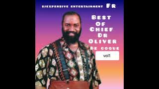 BEST OF CHIEF DR OLIVER DE COQUE BY DJEXPENSIVE