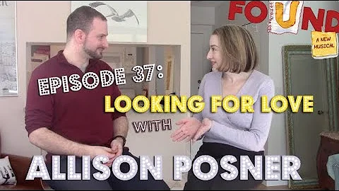 Ep. 37: Looking for Love with Allison Posner