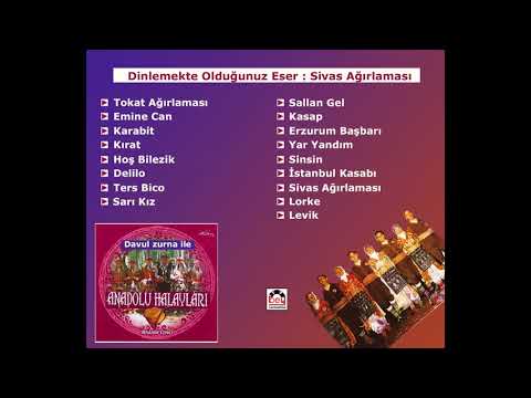 Anadolu Halayları -   Sivas Ağırlaması