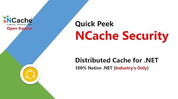 NCache Security (Quick Peek)