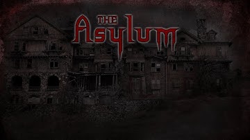The Asylum - Official Trailer