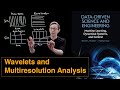 Wavelets and Multiresolution Analysis
