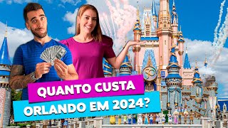 QUANTO CUSTA VIAJAR A ORLANDO E DISNEY EM 2024?