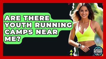 Are There Youth Running Camps Near Me? - Running Beyond Limits