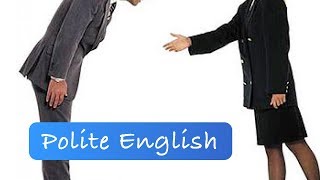 How to be More Polite in English | POLITE Expressions