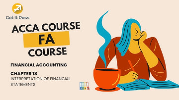 ACCA FA Course - Chapter 18: Interpretation of Financial Statements